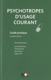 Jean-Michel Aubry et Patricia Berney - Psychotropes d'usage courant - Guide pratique.