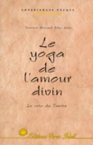 Howard-John Zitko - Le yoga de l'amour divin.
