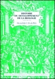 H Wit et André Baudier - Histoire Du Developpement De La Biologie. Volume 3.