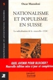 Oscar Mazzoleni - Nationalisme et populisme en Suisse - La radicalisation de la "nouvelle" UDC.