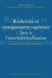 Jean-Philippe Leresche et Philippe Laredo - Recherche et enseignement supérieur face à l'internationalisation - France, Suisse et Union européenne.