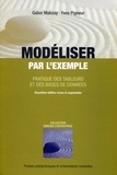 Gabor Maksay et Yves Pigneur - Modéliser par l'exemple - Pratique des tableurs et des bases de données.