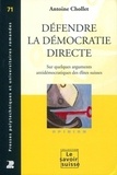 Antoine Chollet - Défendre la démocratie directe - Sur quelques arguments antidémocratique des élites suisses.