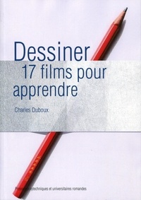 Charles Duboux - Dessiner - 17 films pour apprendre. 1 DVD