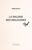 Pierre Boulle - La baleine des Malouines.