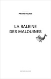Pierre Boulle - La baleine des Malouines.