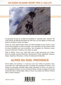Escalade Plaisir Alpes du Sud, Provence. 200 grandes voies du 4b au 6a/b d'accès aisé
