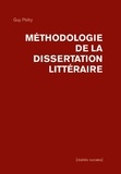 Guy Poitry - Méthodologie de la dissertation littéraire.