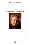 Helen Meier - Ingrates Prairies.