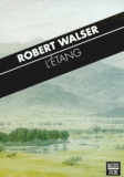 Robert Walser - L'Etang.