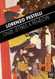Lorenzo Pestelli - Onze Lettres A Penelope.