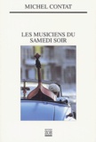 Michel Contat - Les Musiciens Du Samedi Soir.