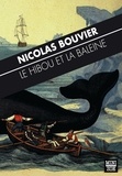 Nicolas Bouvier - Le hibou et la baleine.