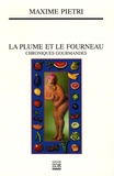 Maxime Pietri - La Plume et le fourneau - Chroniques gourmandes.