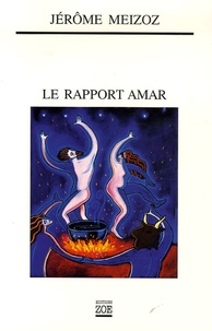Jérôme Meizoz - Le Rapport Amar.