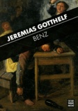 Jeremias Gotthelf - Benz.