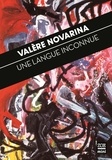 Valère Novarina - Une langue inconnue.