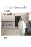 Imraan Coovadia - Flux et reflux.