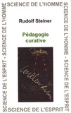 Rudolf Steiner - Pédagogie curative.