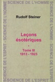 Rudolf Steiner - Leçons ésotériques - Tome 3 (1913-1923).