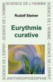 Rudolf Steiner - Eurythmie curative.