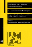 François Dessemontet et Philippe Diaz - Le Gouvernement d'entreprise - Rapport du Groupe de travail en vue de la révision partielle du droit de la société anonyme.
