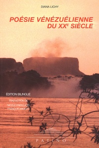 Diana Lichy - Poesie Venezuelienne Du Xxeme Siecle. Edition Bilingue Francais-Espagnol.
