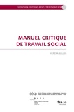 Véréna Keller - Manuel critique de travail social.