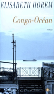 Elisabeth Horem - Congo-Ocean.