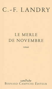 Charles-François Landry - Le Merle de novembre.