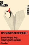 Miaojin Qiu - Les carnets du crocodile.