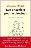 Slawomir Mrozek - Des chocolats pour le Directeur.