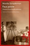 Monika Sznajderman - Faux poivre - Histoire d'une famille polonaise.