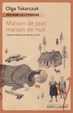 Olga Tokarczuk - Maison de jour, maison de nuit.