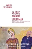 Andrzej Szczypiorski - La jolie Madame Seidenman.