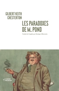 Gilbert-Keith Chesterton - Les paradoxes de M. Pond.