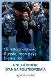 Elena Kostioutchenko - Russie, mon pays bien aimé.
