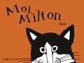 Haydé Ardalan - Milton  : Moi, Milton.