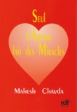 Mahesh Chavda - Seul l'amour fait des miracles.