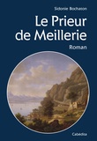 Sidonie Bochaton - Le prieur de Meillerie.
