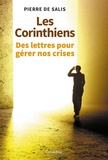 Pierre de Salis - Les Corinthiens - Des lettres pour gérer nos crises.