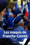 André Besson - Les maquis de France-Comté.