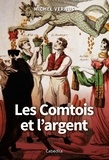 Michel Vernus - Les Comtois et l'argent.
