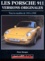 Peter Morgan - Les Porsches 911. Versions Originales.