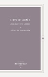 Jean Baptiste Jeener - L'Avoir aimée.