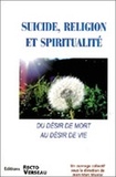 Jean-Marc Mantel - Suicide, religion et spiritualité - Du désir de mort au désir de vie.