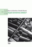 André Ducret - A quoi servent les artistes ?.