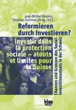 Jean-Michel Bonvin - Reformieren durch investieren? - Chancen und grenzen des sozialinvestit ionsstaats in der schweiz. inv.