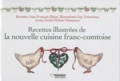Jean-François Maire et Guy Untereiner - Recettes illustrées de la nouvelle cuisine franc-comtoise.