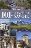 François Isler - 101 merveilles de Savoie.